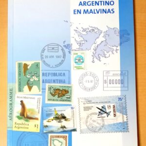 FILATELIA ARGENTINA LIBROS LITERATURA MALVINAS CORREO ARGENTINO