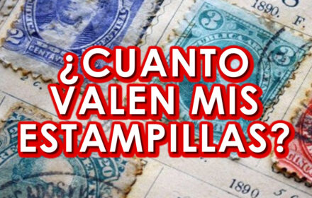 CUANTO VALEN MIS ESTAMPILLAS FILATELIA